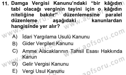 Damga Vergisi Ve Harçlar Bilgisi Dersi 2016 - 2017 Yılı (Vize) Ara Sınav Soruları 11. Soru