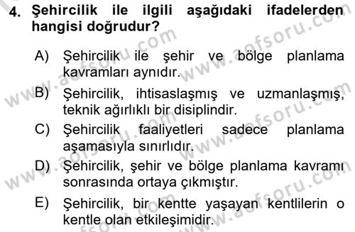 Kent, Planlama ve Afet Risk Yönetimi Dersi 2022 - 2023 Yılı (Vize) Ara Sınav Soruları 4. Soru