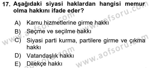 İnsan Hakları Ve Kamu Özgürlükleri Dersi 2017 - 2018 Yılı 3 Ders Sınav Soruları 17. Soru