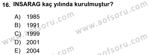 Arama Kurtarma Bilgisi ve Etik Değerler Dersi 2018 - 2019 Yılı (Final) Dönem Sonu Sınav Soruları 16. Soru