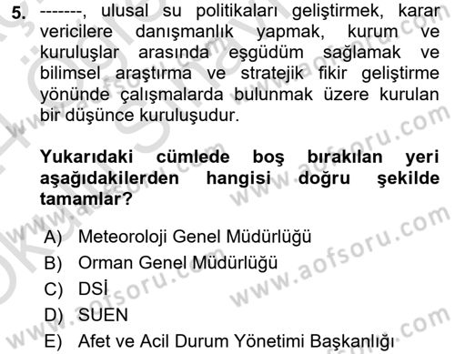 Afet Yönetimi 2 Dersi 2023 - 2024 Yılı Yaz Okulu Sınav Soruları 5. Soru