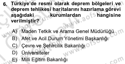 Acil Durum Ve Afet Yönetimi Planları Dersi 2020 - 2021 Yılı Yaz Okulu Sınav Soruları 6. Soru
