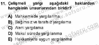 Adalet Meslek Etiği Dersi 2013 - 2014 Yılı (Final) Dönem Sonu Sınav Soruları 11. Soru