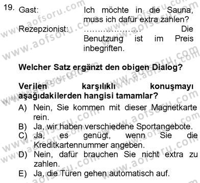 Almanca 3 Dersi 2012 - 2013 Yılı (Vize) Ara Sınav Soruları 19. Soru