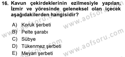 Yöresel Mutfaklar Dersi 2017 - 2018 Yılı 3 Ders Sınav Soruları 16. Soru