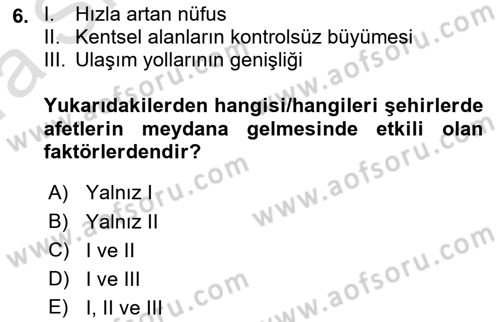 Afet Yönetimi 1 Dersi 2022 - 2023 Yılı (Vize) Ara Sınav Soruları 6. Soru