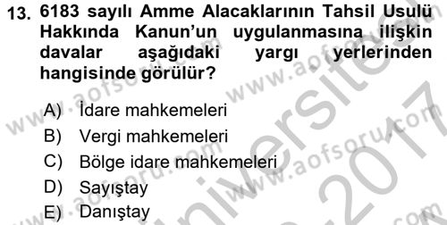İdari Yargı Dersi 2016 - 2017 Yılı (Vize) Ara Sınav Soruları 13. Soru