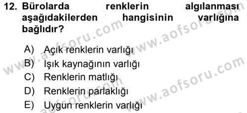 Büro Teknolojileri Dersi 2017 - 2018 Yılı 3 Ders Sınav Soruları 12. Soru