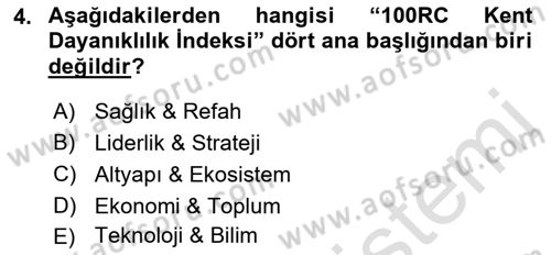 Sürdürülebilir Kentsel Dayanıklılık Dersi 2022 - 2023 Yılı Yaz Okulu Sınav Soruları 4. Soru