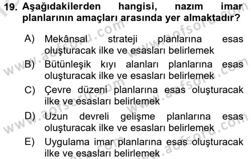 Kent, Planlama ve Afet Risk Yönetimi Dersi 2017 - 2018 Yılı (Vize) Ara Sınav Soruları 19. Soru