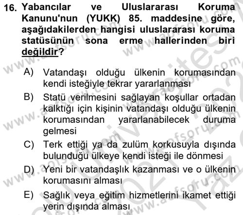 Göç Ve Göçmen Sorunları Dersi 2021 - 2022 Yılı Yaz Okulu Sınav Soruları 16. Soru