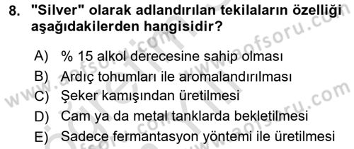 İçecek Bilgisi Dersi 2024 - 2025 Yılı Yaz Okulu Sınav Soruları 8. Soru