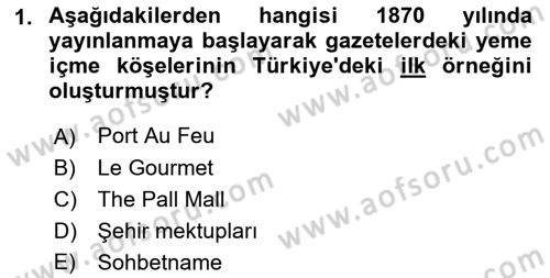 Gastronomi Ve Medya Dersi 2023 - 2024 Yılı (Vize) Ara Sınav Soruları 1. Soru