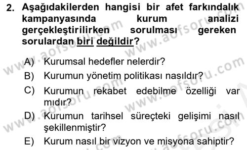 Acil Durum ve Afet Farkındalık Eğitimi Dersi 2018 - 2019 Yılı (Vize) Ara Sınav Soruları 2. Soru
