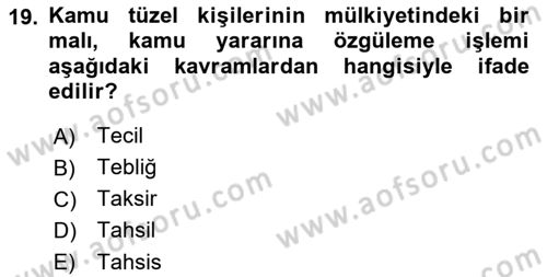 İdari Yargı Dersi 2022 - 2023 Yılı Yaz Okulu Sınav Soruları 19. Soru