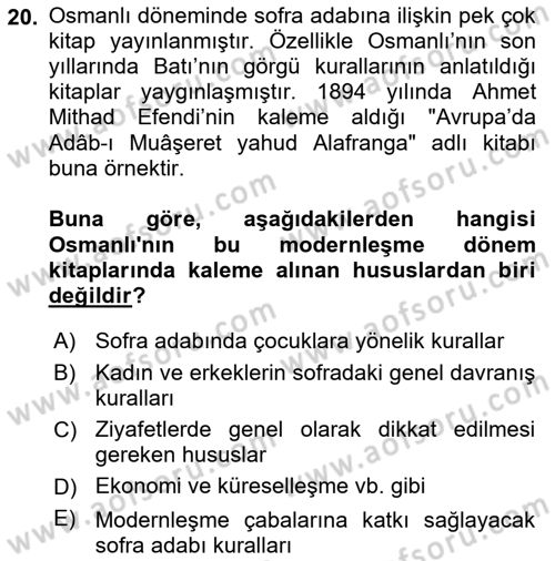 Yemek Sosyolojisi Dersi 2024 - 2025 Yılı (Final) Dönem Sonu Sınav Soruları 20. Soru