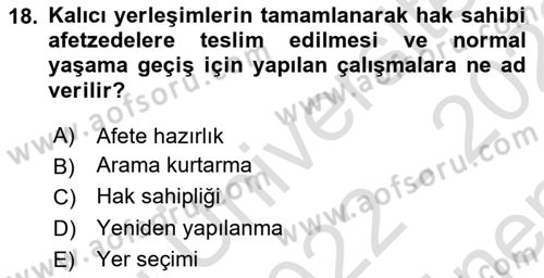 Afet Yönetimi 1 Dersi 2022 - 2023 Yılı (Final) Dönem Sonu Sınav Soruları 18. Soru