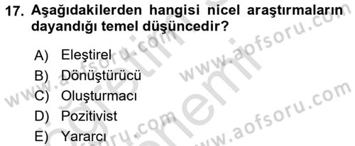 Sosyal Bilimlerde Araştırma Yöntemleri Dersi 2022 - 2023 Yılı (Vize) Ara Sınav Soruları 17. Soru