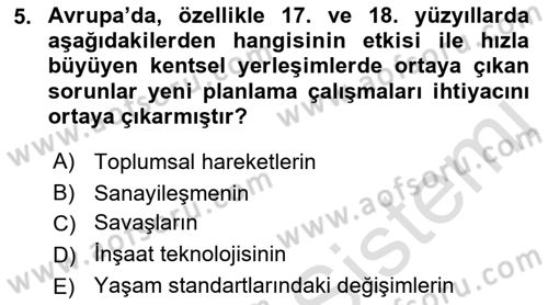 Kent, Planlama ve Afet Risk Yönetimi Dersi 2018 - 2019 Yılı 3 Ders Sınav Soruları 5. Soru