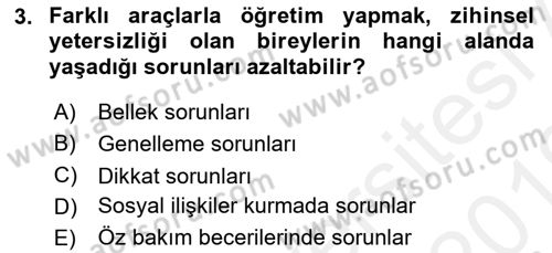 Özel Gereksinimli Bireyler İçin Afet ve Acil Durum Yönetimi Dersi 2018 - 2019 Yılı (Vize) Ara Sınav Soruları 3. Soru