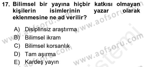 Sosyal Bilimlerde Araştırma Yöntemleri Dersi 2018 - 2019 Yılı (Final) Dönem Sonu Sınav Soruları 17. Soru