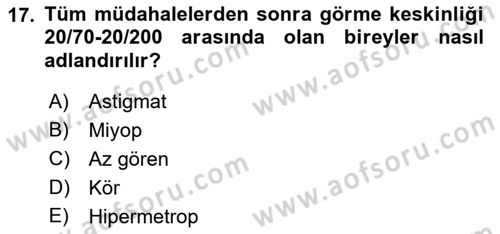 Özel Gereksinimli Bireyler İçin Afet ve Acil Durum Yönetimi Dersi 2021 - 2022 Yılı (Vize) Ara Sınav Soruları 17. Soru