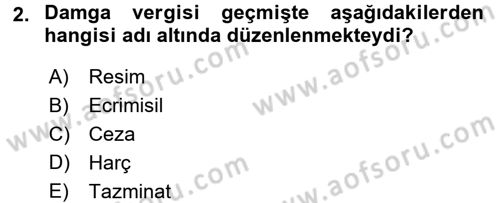 Damga Vergisi Ve Harçlar Bilgisi Dersi 2015 - 2016 Yılı (Final) Dönem Sonu Sınav Soruları 2. Soru