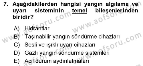Yangın ve Yangın Güvenliği Dersi 2018 - 2019 Yılı 3 Ders Sınav Soruları 7. Soru
