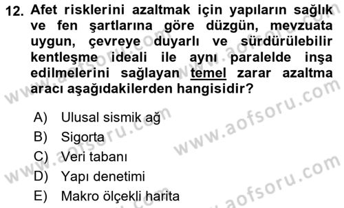 Afet Yönetimi 1 Dersi 2019 - 2020 Yılı (Vize) Ara Sınav Soruları 12. Soru
