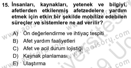 Acil Durum ve Afetlerde Ulaştırma Yönetimi ve Uygulamaları Dersi 2018 - 2019 Yılı 3 Ders Sınav Soruları 15. Soru