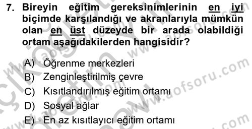 Özel Gereksinimli Bireyler İçin Afet ve Acil Durum Yönetimi Dersi 2018 - 2019 Yılı Yaz Okulu Sınav Soruları 7. Soru