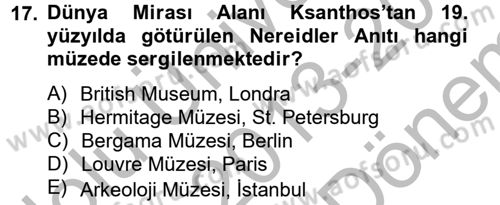 Arkeolojik Alan Yönetimi Dersi 2013 - 2014 Yılı (Final) Dönem Sonu Sınav Soruları 17. Soru