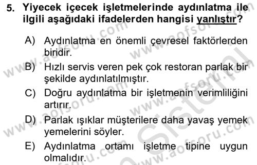 Yiyecek Ve İçecek İşletmeciliği Dersi 2023 - 2024 Yılı (Vize) Ara Sınav Soruları 5. Soru