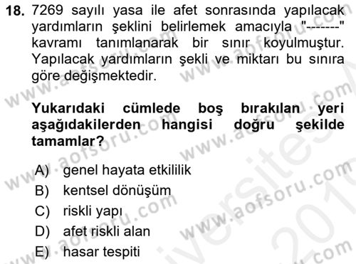 Afet Yönetimi 1 Dersi 2018 - 2019 Yılı (Final) Dönem Sonu Sınav Soruları 18. Soru