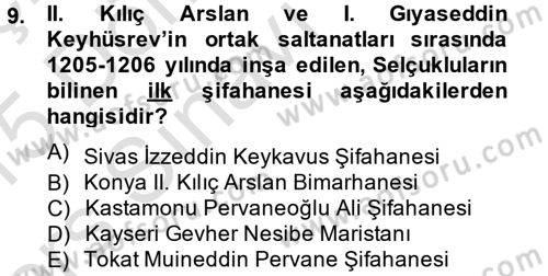 Ortaçağdan Günümüze Anadolu Uygarlıkları Dersi 2014 - 2015 Yılı Tek Ders Sınav Soruları 9. Soru