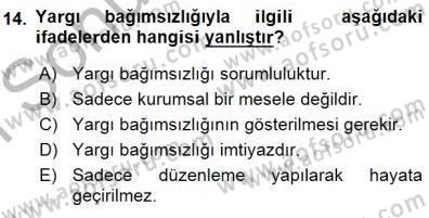 Adalet Meslek Etiği Dersi 2015 - 2016 Yılı (Final) Dönem Sonu Sınav Soruları 14. Soru