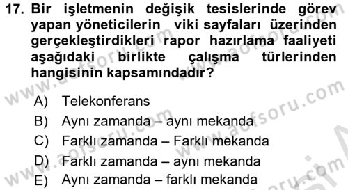 Büro Teknolojileri Dersi 2016 - 2017 Yılı (Vize) Ara Sınav Soruları 17. Soru