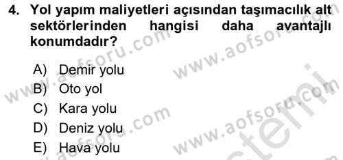 Acil Durum ve Afetlerde Ulaştırma Yönetimi ve Uygulamaları Dersi 2020 - 2021 Yılı Yaz Okulu Sınav Soruları 4. Soru
