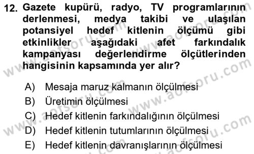 Acil Durum ve Afet Farkındalık Eğitimi Dersi 2022 - 2023 Yılı (Vize) Ara Sınav Soruları 12. Soru