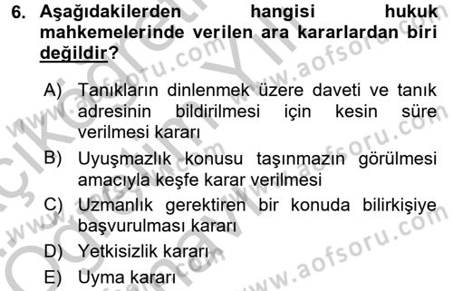Hukuk Dili Ve Adli Yazışmalar Dersi 2016 - 2017 Yılı 3 Ders Sınav Soruları 6. Soru