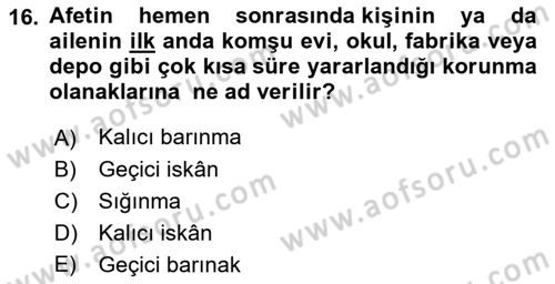 Afet Yönetimi 1 Dersi 2022 - 2023 Yılı (Final) Dönem Sonu Sınav Soruları 16. Soru