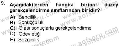 Adalet Meslek Etiği Dersi 2012 - 2013 Yılı (Vize) Ara Sınav Soruları 9. Soru