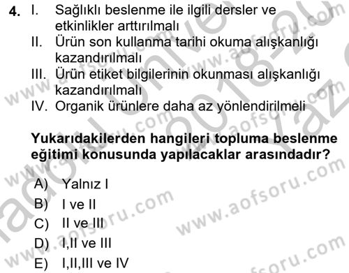 Beslenmenin Temel İlkeleri Dersi 2018 - 2019 Yılı Yaz Okulu Sınav Soruları 4. Soru