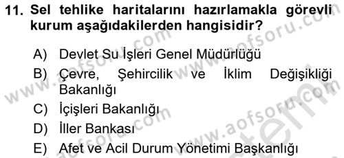 Acil Durum Ve Afet Yönetimi Planları Dersi 2024 - 2025 Yılı (Vize) Ara Sınav Soruları 11. Soru