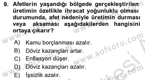 Afet Ekonomisi Ve Sigortacılığı Dersi 2021 - 2022 Yılı (Final) Dönem Sonu Sınav Soruları 9. Soru