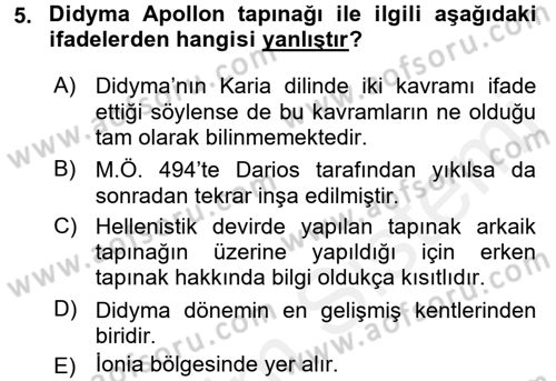 Anadolu Arkeolojisi Dersi 2016 - 2017 Yılı (Final) Dönem Sonu Sınav Soruları 5. Soru