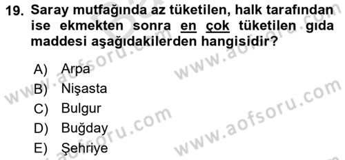 Osmanlı Mutfağı Dersi 2021 - 2022 Yılı (Final) Dönem Sonu Sınav Soruları 19. Soru