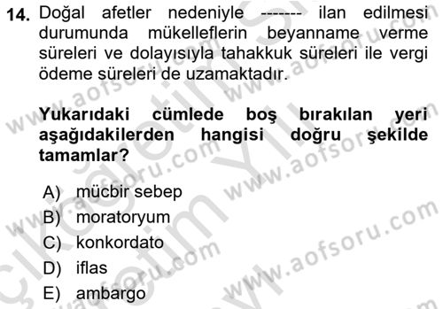 Afet Ekonomisi Ve Sigortacılığı Dersi 2022 - 2023 Yılı Yaz Okulu Sınav Soruları 14. Soru