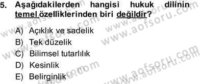 Hukuk Dili Ve Adli Yazışmalar Dersi 2013 - 2014 Yılı (Vize) Ara Sınav Soruları 5. Soru
