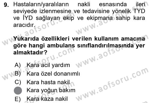 Afet Yönetiminde Sağlık Hizmetleri Dersi 2023 - 2024 Yılı (Final) Dönem Sonu Sınav Soruları 9. Soru
